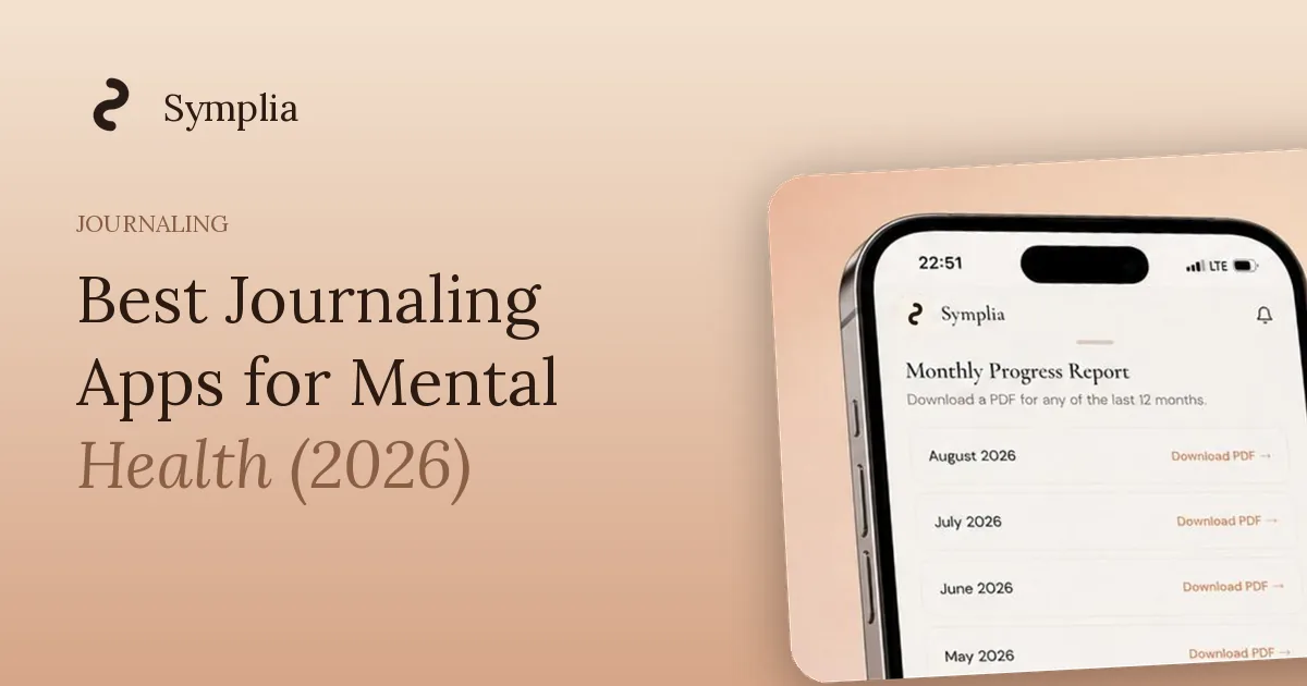 Symplia blog cover: Best Journaling Apps for Mental Health (2026)