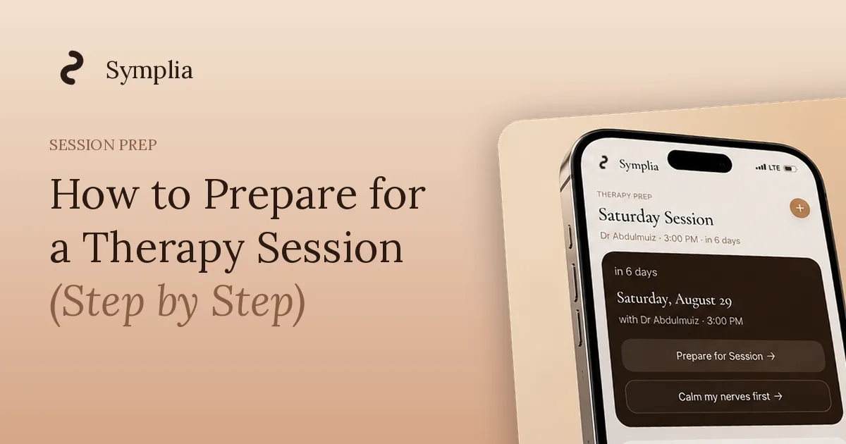 Symplia blog cover: Prepare for a Therapy Session: A Step-by-Step Guide