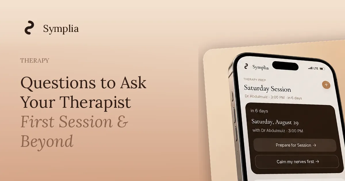 Symplia blog cover: Questions to Ask Your Therapist: First Session & Beyond